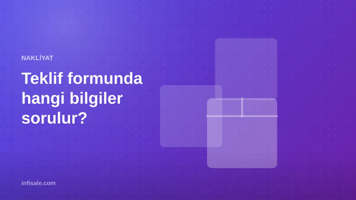 Kapak görseli: "Teklif formunda hangi bilgiler sorulur?" başlığı, mor-lacivert degrade zemin üzerinde üst üste binmiş kutu çizimi